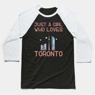 Just A Girl Who Loves Toronto Baseball T-Shirt